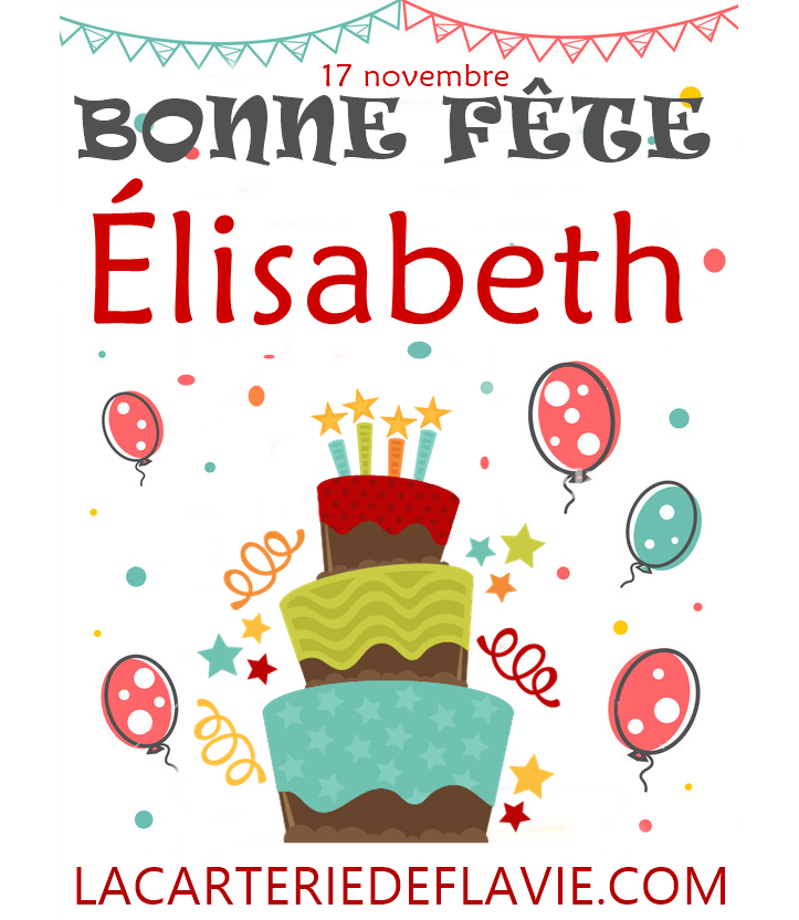 En ce 17 novembre nous souhaitons une bonne fête à Élisabeth