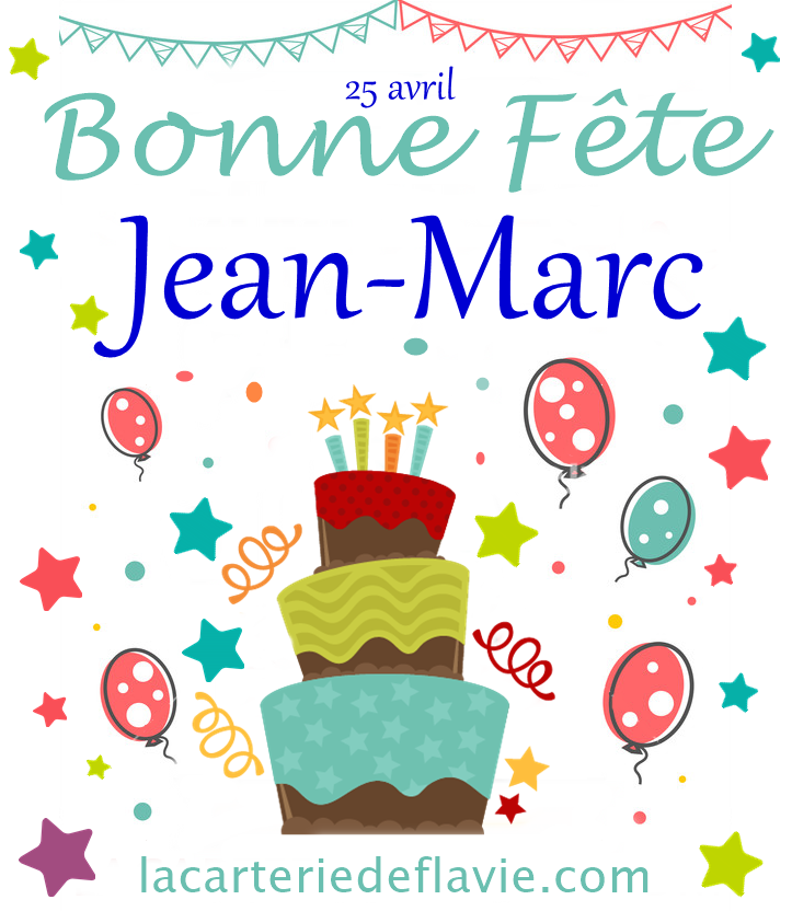 En ce 25 avril nous souhaitons une bonne fête à  Jean-Marc