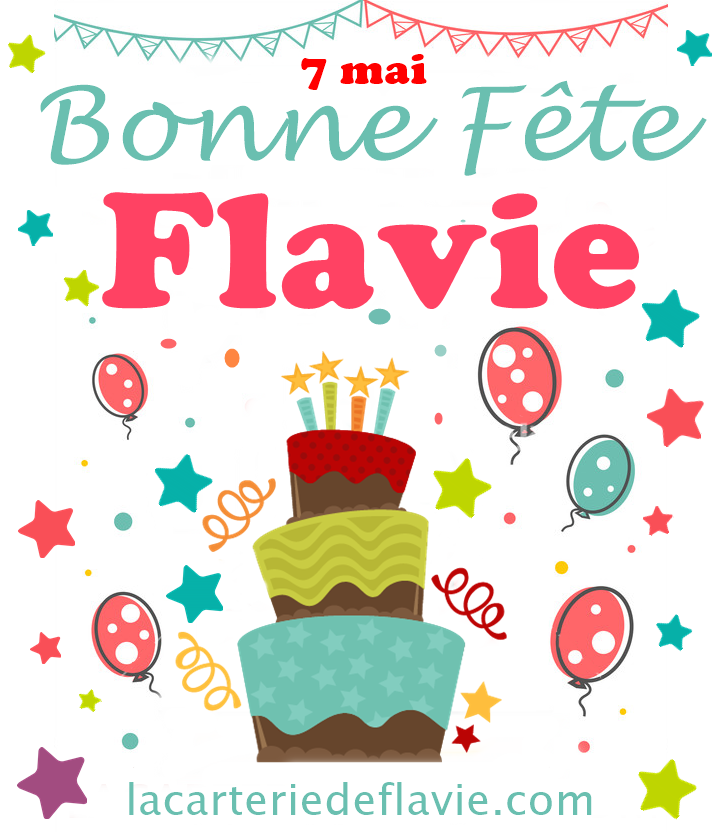 En ce 7 mai nous souhaitons une bonne fête à Flavie