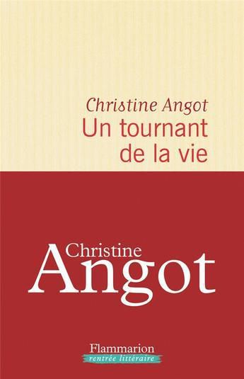Un tournant de la vie de Christine Angot