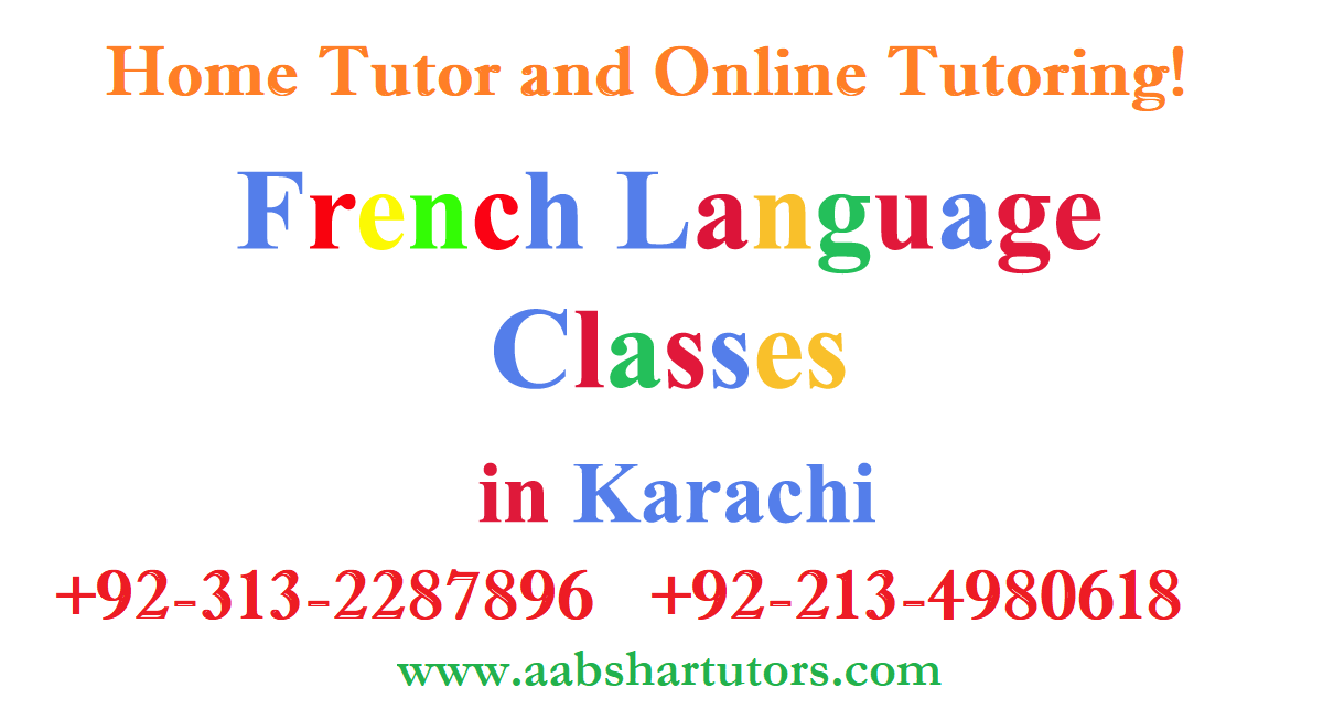 Karachi, French coaching in Karachi, French coach in Karachi, French language teacher in DHA, French language tutor in Zamzama, Language classes in Karachi, French private tutor, French language tutor in Pakistan, tutors in Pakistan, tutors in Karachi, Learn French language in Pakistan, learn French language