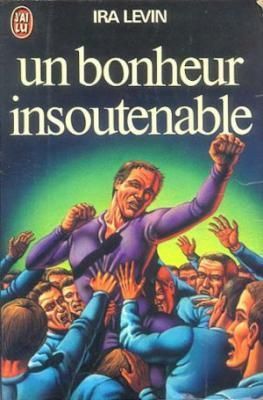 Un bonheur insoutenable