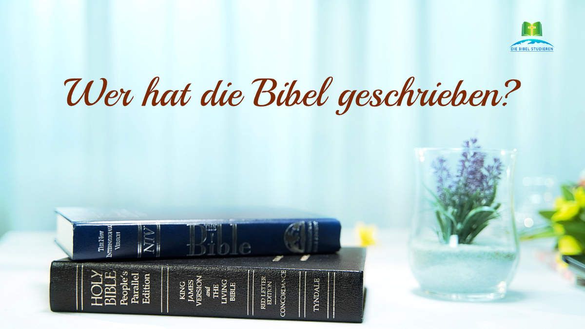 Wer Hat Die Bibel Geschrieben Die Bibel Verstehen