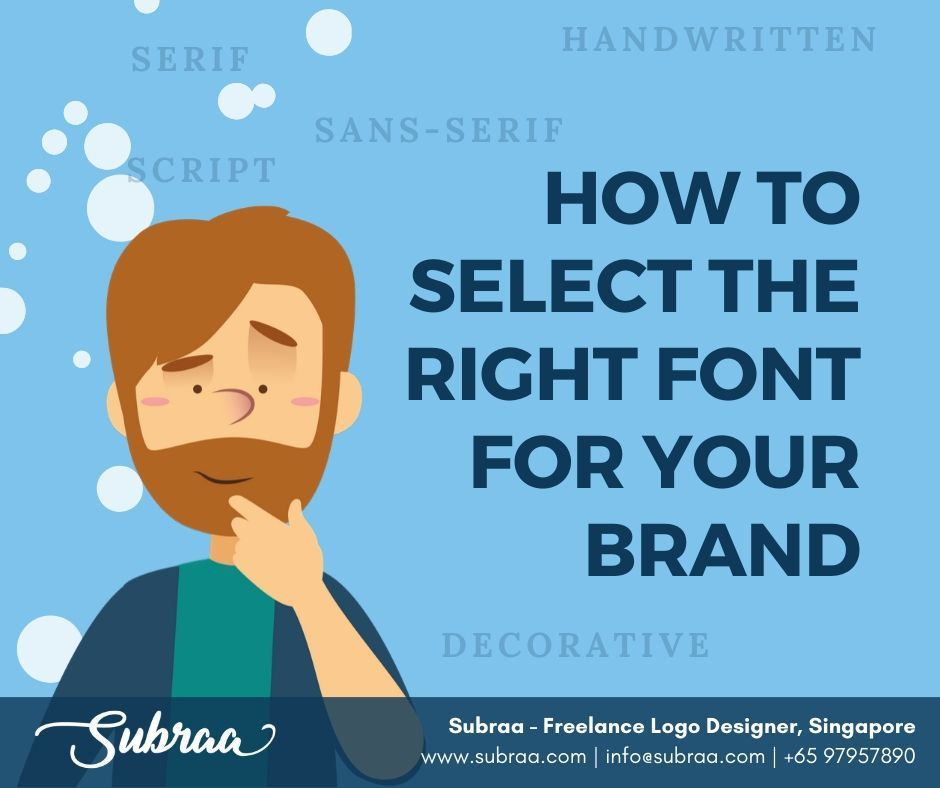 Every business needs a unique identity. When you pick a font it is very important to maintain your brand values and it is also must to consider the impact your logo would make on your customers. Are you looking for a custom/unique logo for your business, Contact Subraa your friendly Freelance Logo Designer, Call or WhatsApp now at +65 97957890 and get your business logo designed at an affordable price in Singapore.