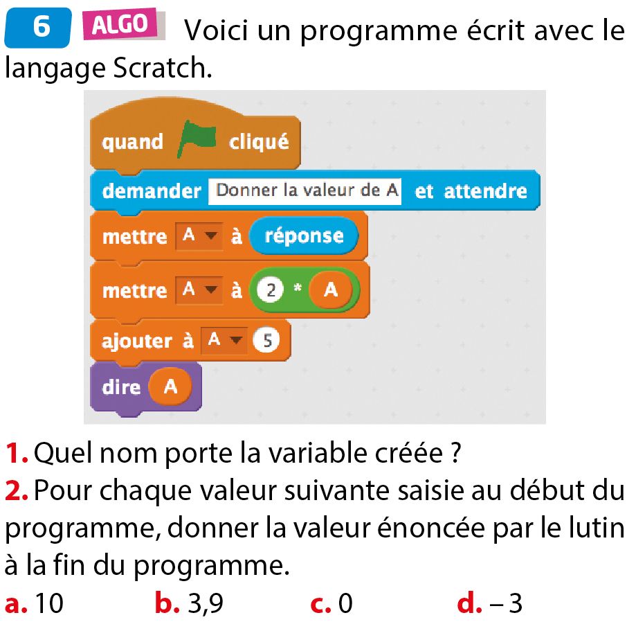 Voici Un Programme écrit Avec Le Langage Scratch Séquence 3 Calcul littéral - “Les hautes mathématiques sont l'autre musique  de la pensée.” George Steiner