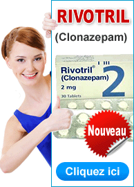 Rivotril Clonazepam sans ordonnance