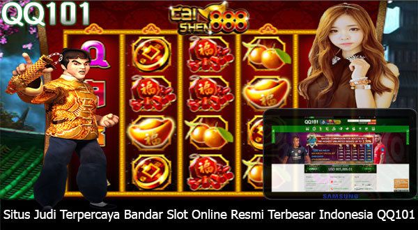 Situs Judi Terpercaya Bandar Slot Online Resmi Terbesar QQ101