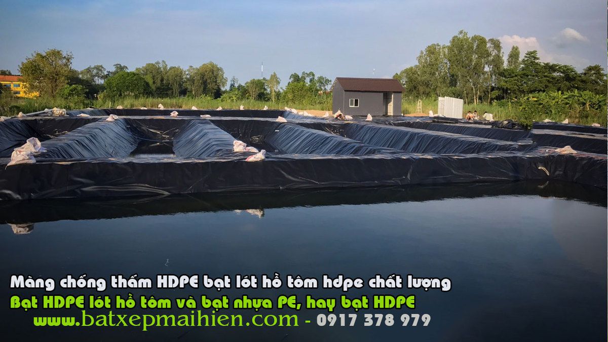 Bảng giá bán lẻ bạt HDPE lót hồ tôm ao tôm nuôi trồng thủy, Thi công hàn màng chống thấm HDPE - Lót ao nuôi tôm