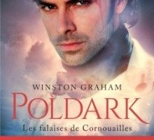 POLDARK T.1 : LES FALAISES DE CORNOUAILLES - Winston GRAHAM