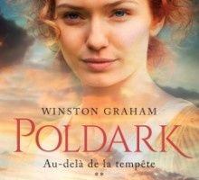 POLDARK T.2 : AU-DELA DE LA TEMPETE -Winston Graham