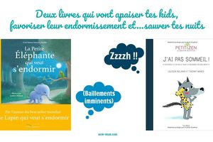 Deux livres qui favorisent l'endormissement des kids {et vont sauver tes nuits}
