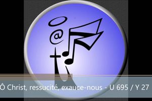 Ô Christ ressuscité, exauce-nous