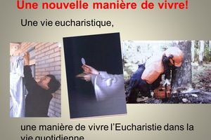 Pour une vie quotidienne plus eucharistique