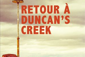 Retour à Duncan's Creek, de Nicolas Zeimet