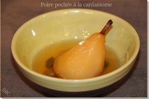 Poires pochées à la cardamome, version "Jerusalem" de Yottam Ottolenghi