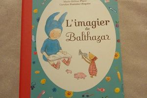 L'imagier de Balthazar - Hatier Jeunesse