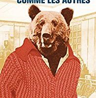 L'ours est un écrivain comme les autres