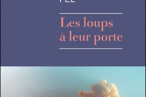 Les loups à leur porte