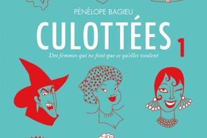 "Culottées", de Pénélope Bagieu
