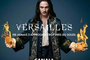 Dimanche en séries #4 - Versailles