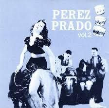 Perez Prado Vol.2