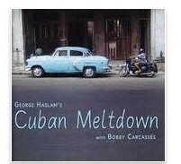 George Haslam: CUBAN MELTDOWN