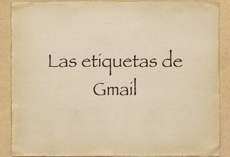 Las etiquetas de Gmail