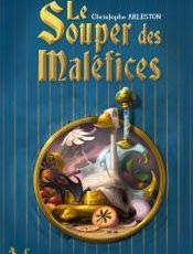 Le Souper des maléfices, de Christophe Arleston chez ActuSF