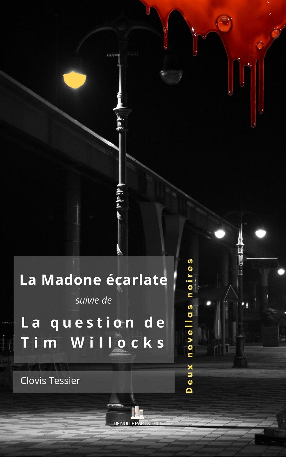 Deux novellas noire, de Clovis Tessier, alis Marguerite Rothe