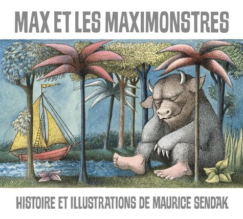 Max et les maximonstres - Maurice Sendak