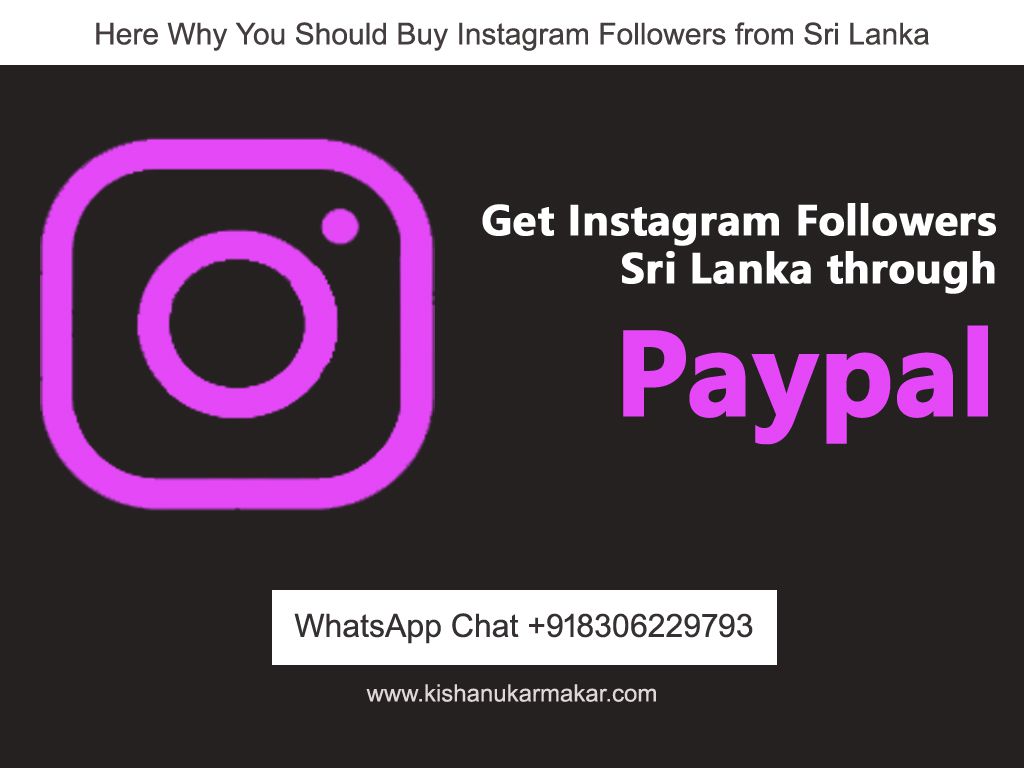Here Why You Should Buy Instagram Followers from Sri Lanka