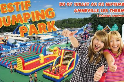 Amneville Festif Jumping Park du 7 juillet au 4 septembre