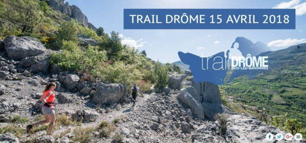 Trail Drôme 2018 (Buis-les-Baronnies) - Qualifs aux France de Trail... "Il est libre Max ! "