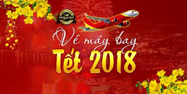 Kinh nghiệm A-Z săn vé máy Tết 2018